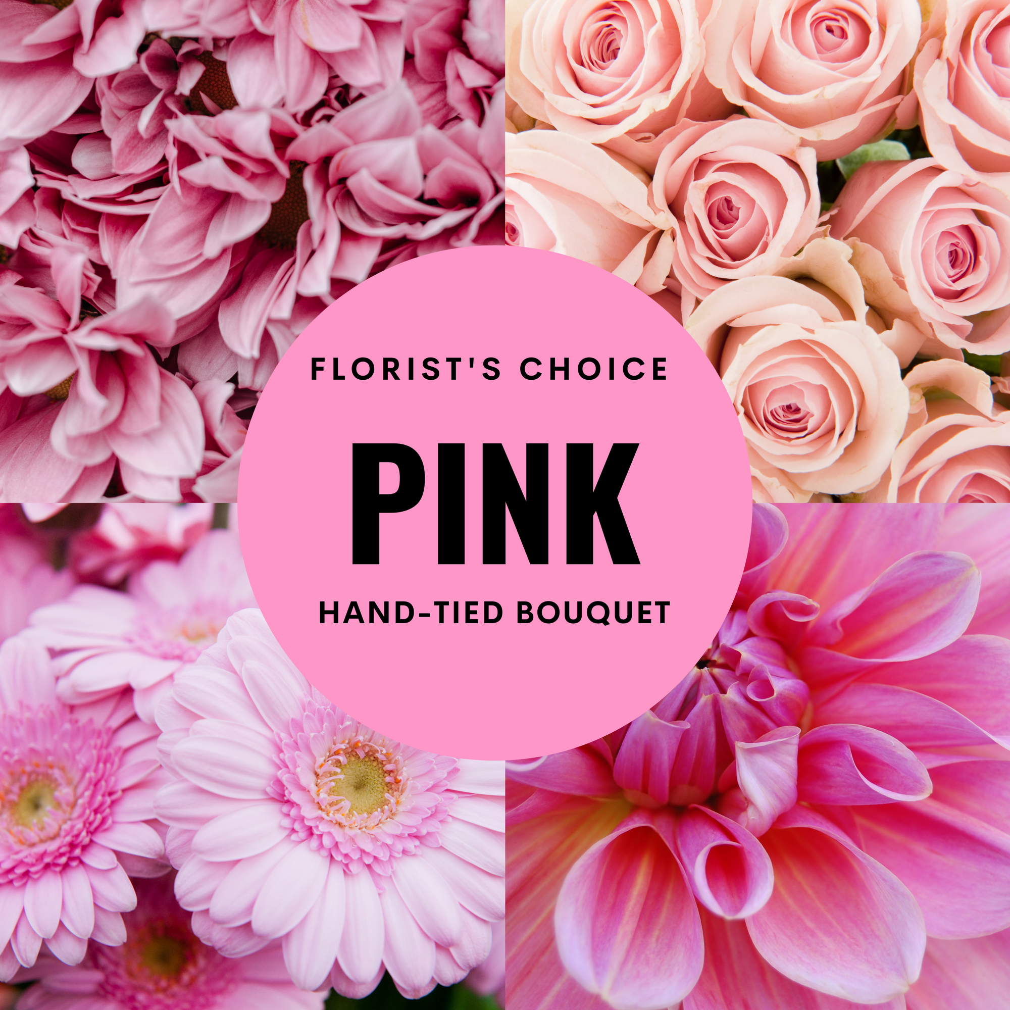 Florist's Choice Pink Bouquet